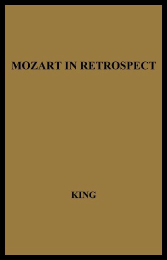 【预售】Mozart in Retrospect: Studies in Criticism and Bi