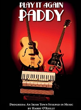 【预订】Play It Again Paddy: Drogheda: A Tow...