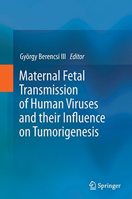 【预订】Maternal Fetal Transmission of Human...
