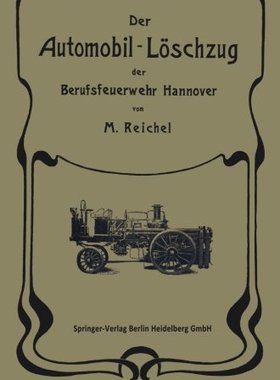 【预订】Der Automobil-Loschzug Der Berufsfeu...