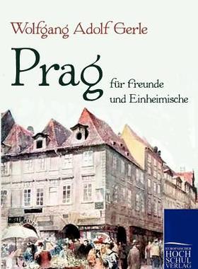 【预售】Prag Fur Freunde Und Einheimische
