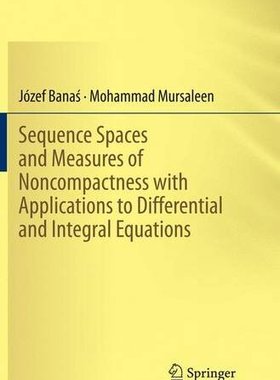 【预订】Sequence Spaces and Measures of Nonc...