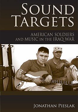 【预售】Sound Targets: American Soldiers and...