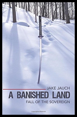【预售】A Banished Land: Fall of the Sovereign
