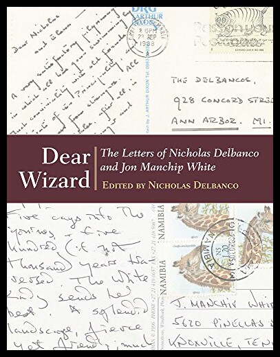 【预售】Dear Wizard: The Letters of Nicholas Delbanco and