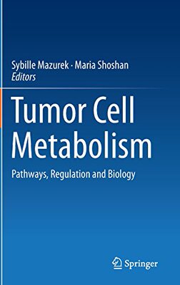 【预订】Tumor Cell Metabolism