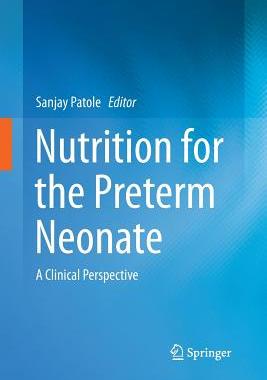 【预订】Nutrition for the Preterm Neonate: A...