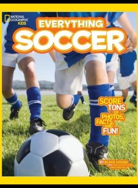 【预售】National Geographic Kids Everything Soccer: Score