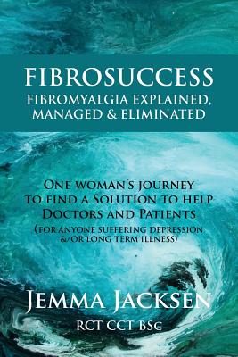 【预售】Fibrosuccess: Fibromyalgia Explained...