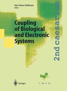 【预订】Coupling of Biological and Electroni...