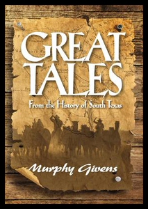 【预售】Great Tales from the History of South Texas