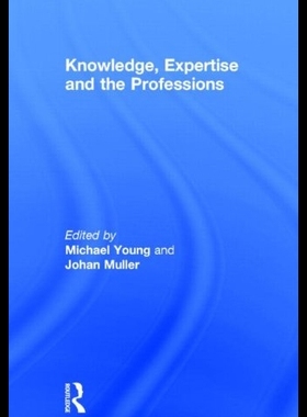 【预售】Knowledge, Expertise and the Professio