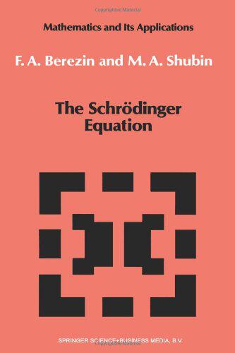 【预订】The Schrodinger Equation