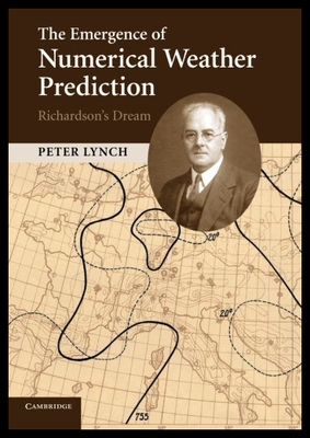 【预售】The Emergence of Numerical Weather Prediction: Ri