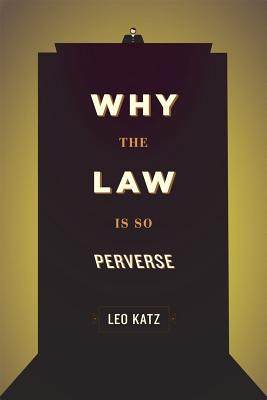 【预售】Why the Law Is So Perverse