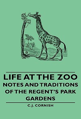 【预售】Life at the Zoo - Notes and Traditions of the Reg...