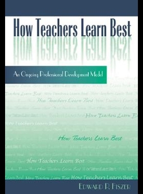 【预售】How Teachers Learn Best: An Ongoing ...