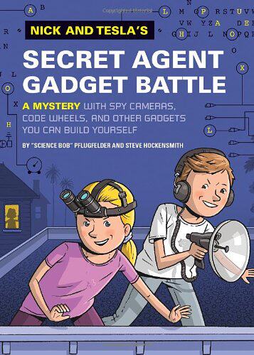 预订 【】Nick and Tesla's Secret Agent Gadget Battle