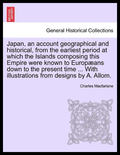 ¡¾Ô¤¶©¡¿Japan, an Account Geographical and Historical, fr