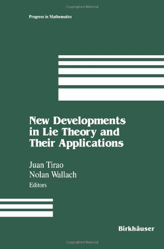 【预售】New Developments in Lie Theory and Their Appli...