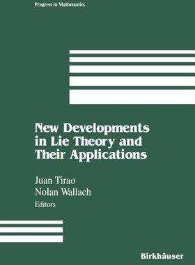 【预售】New Developments in Lie Theory and Their Appli...
