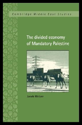 【预售】The Divided Economy of Mandatory Palestine