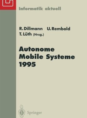 【预订】Autonome Mobile Systeme 1995: 11. Fa...