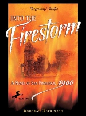 【预售】Into the Firestorm: A Novel of San Francisco, 1