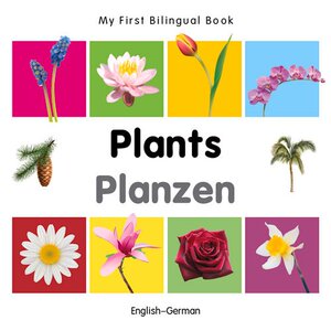 【预售】My First Bilingual Book-Plants (English-German)