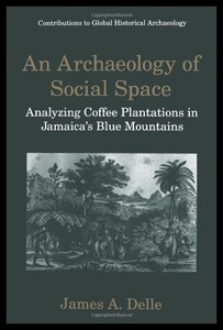 【预售】An Archaeology of Social Space: Analyzing Coffee