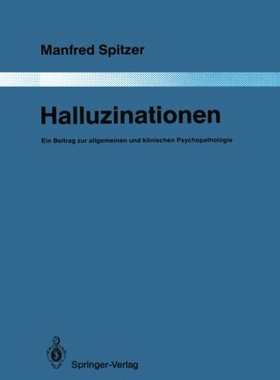 【预订】Halluzinationen: Ein Beitrag Zur All...