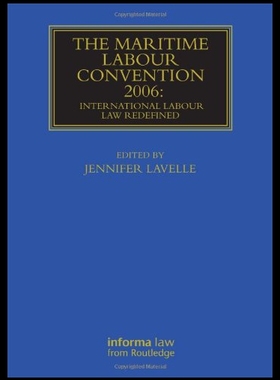 【预售】The Maritime Labour Convention 2006: Internationa