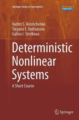 【预订】Deterministic Nonlinear Systems: A S...