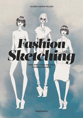 【预订】Fashion Sketching: Templates, Poses ...