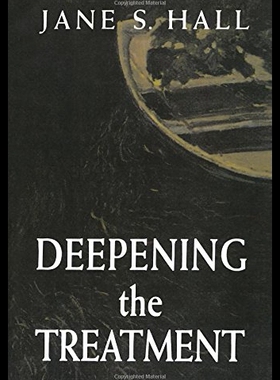 【预售】Deepening the Treatment [9780765710093