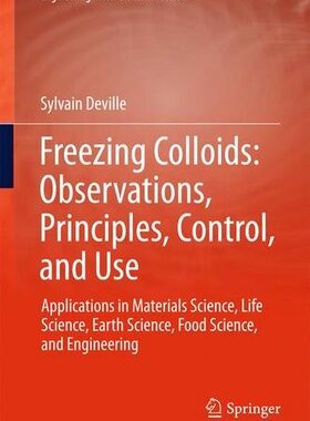 【预订】Freezing Colloids: Observations, Pri...