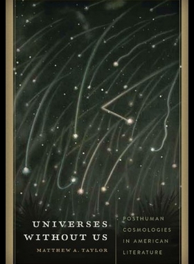 【预售】Universes Without Us: Posthuman Cosmol
