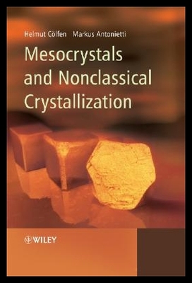 【预售】Mesocrystals and Nonclassical Crystallization