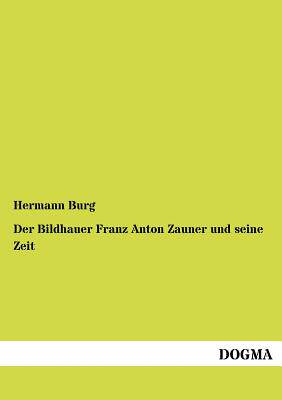 【预售】Der Bildhauer Franz Anton Zauner Und...