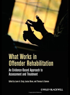 【预售】What Works in Offender Rehabilitation: An Evidenc