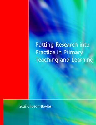 【预售】Putting Research Into Practice in Primary Teac...
