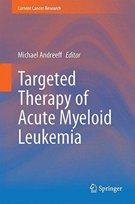 【预售】Targeted Therapy of Acute Myeloid Leukemia