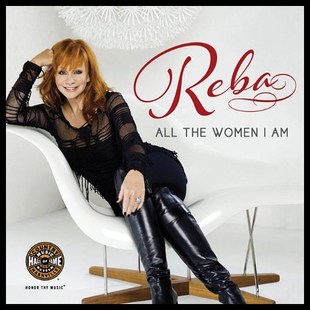 【预售】Reba: All the Women I Am