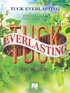 【预订】Tuck Everlasting: The Musical: Music...