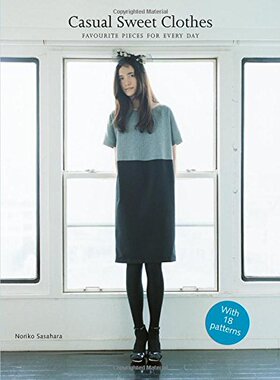 【预订】Casual Sweet Clothes: Favourite Piec...