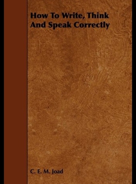 【预售】How to Write, Think and Speak Correctly