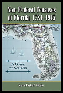 【预售】Non-Federal Censuses of Florida, 1784-1945: A Gui