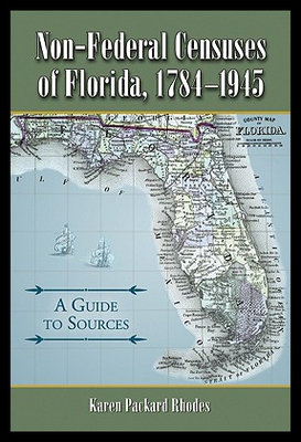 【预售】Non-Federal Censuses of Florida, 1784-1945: A Gui