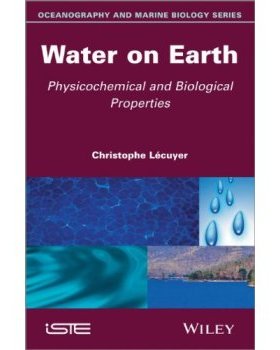 【预售】Water on Earth: Physicochemical and Biological...
