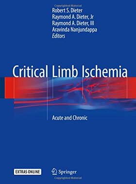 【预订】Critical Limb Ischemia: Acute and Chronic
